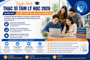 Tuyển sinh Thạc sĩ Tâm lý học 2026 – Cơ hội nâng cao chuyên môn, mở rộng nghề nghiệp