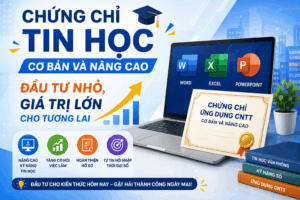 Chứng chỉ tin học cơ bản và nâng cao giúp nâng cao kỹ năng Word, Excel, PowerPoint, hoàn thiện hồ sơ, tăng cường cơ hội làm việc và phát triển năng lực trong thời đại số.
