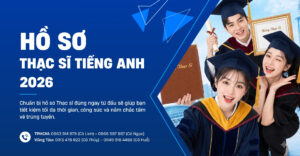 Hồ Sơ Thạc Sĩ Tiếng Anh: Hướng Dẫn A-Z