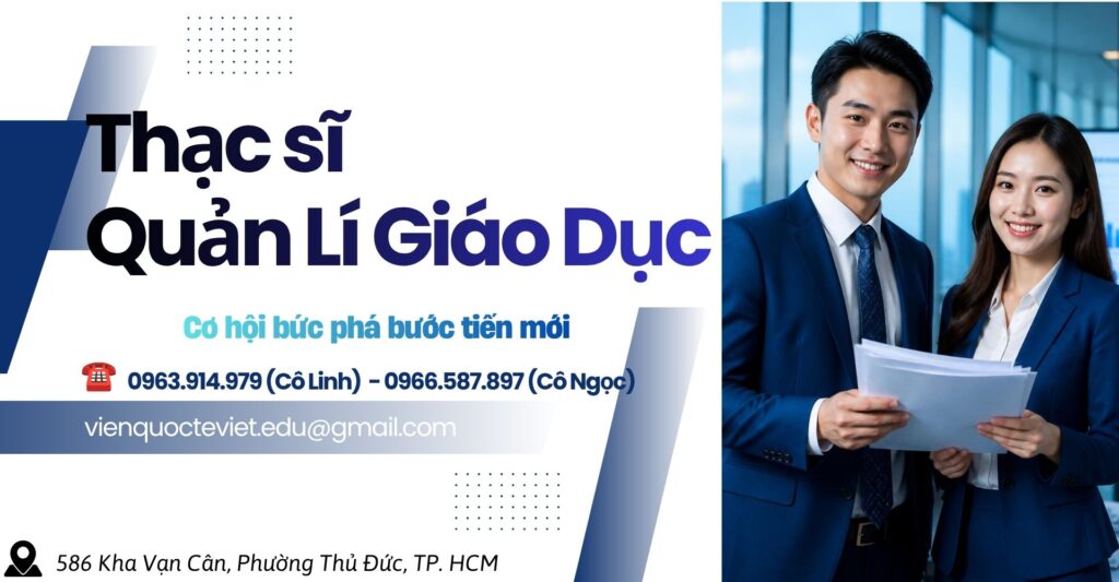 Thạc sĩ quản lý giáo dục 2026: Lộ trình cho người trái ngành