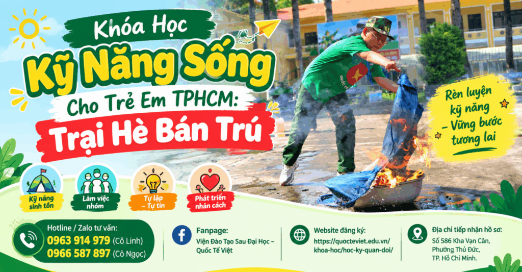Khóa Học Kỹ Năng Sống Cho Trẻ Em TPHCM: Trại Hè Bán Trú