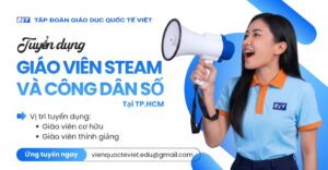 Tuyển Dụng Giáo Viên STEAM Và Công Dân Số TP.HCM