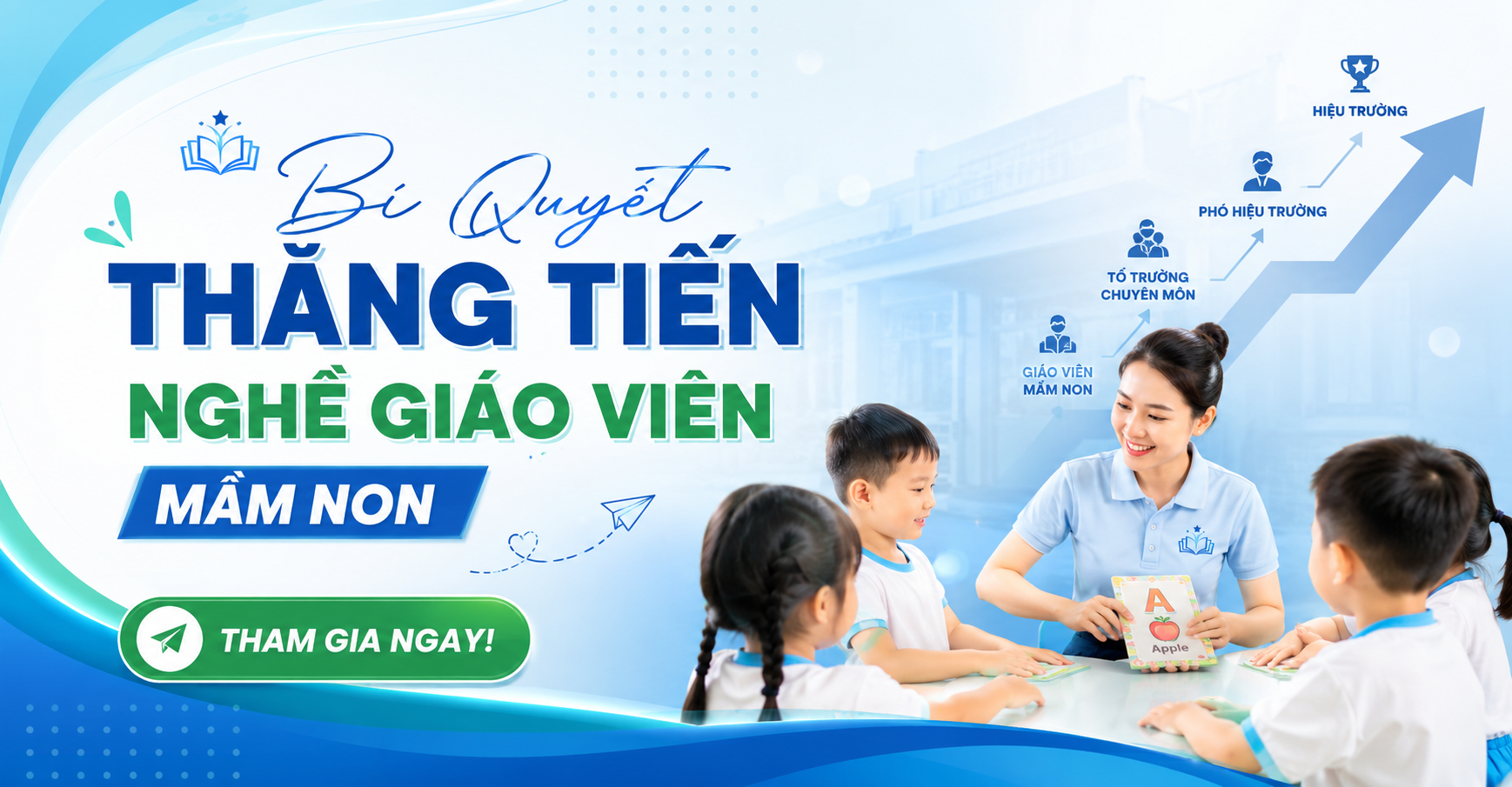 Bí Quyết Thăng Tiến Nghề Giáo Viên Mầm Non 2026
