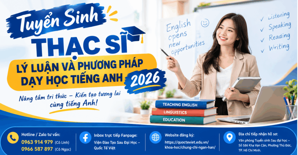 Tuyển Sinh Thạc Sĩ Lý Luận Và Phương Pháp Dạy Học Tiếng Anh 2026